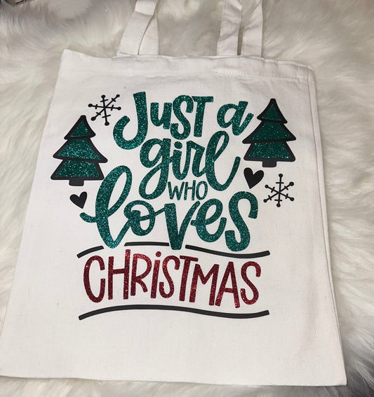 Just a Girl who Loves Christmas Tote Bag